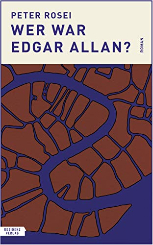 Wer war Edgar Allan?: Roman von Residenz Verlag